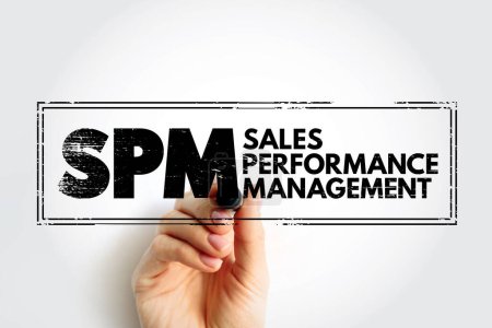 SPM - Sales Performance Management is a suite of operational and analytical functions that automate and unite back-office operational sales processes, acronym concept stamp