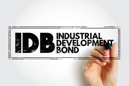 IDB Industrial Development Bond - municipal debt securities issued by a government agency on behalf of a private sector company, acronym text concept stamp