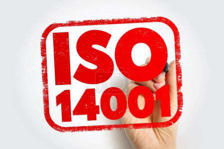 ISO 14001 - Umweltmanagementnorm, die dazu beiträgt, die negativen Auswirkungen ihres Betriebs auf die Umwelt zu minimieren, Textstempelkonzept für Präsentationen und Berichte