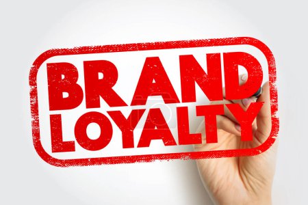 Loyauté de la marque - décrit les sentiments positifs d'un consommateur envers une marque, timbre de concept de texte