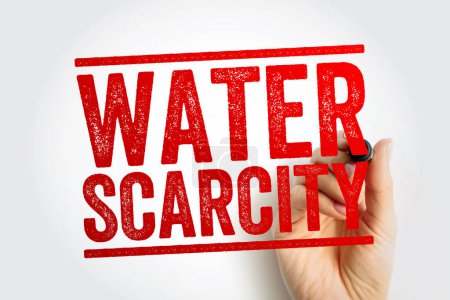 La escasez de agua es la falta de recursos de agua dulce para satisfacer la demanda estándar de agua, fondo de concepto de sello de texto
