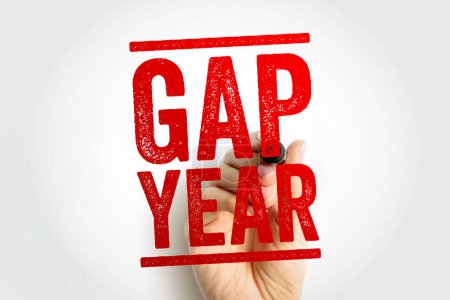Gap Year ist typischerweise eine einjährige Pause vor oder nach dem College oder der Universität, in der Studenten verschiedene Bildungs- und Entwicklungsaktivitäten ausüben, Hintergrund des Textstempelkonzepts