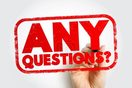 Any Questions? text and questions whose answers are considered basic in information gathering or problem solving