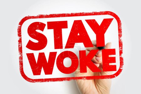 Stay Woke text stamp, concept background