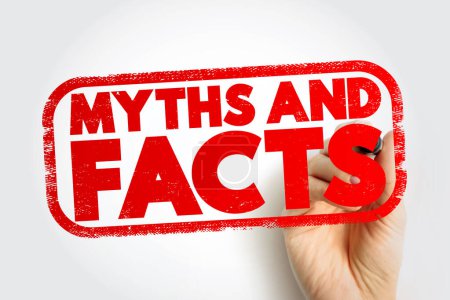 Mythen und Fakten Textstempel, Konzepthintergrund