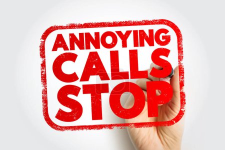 Annoying Calls Stop text stamp, concept background