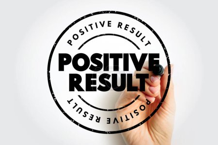 Positive Result text stamp, concept background