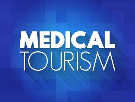 Téléchargez les illustrations : Tourisme médical citation textuelle, concept de santé contexte - en licence libre de droit