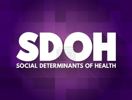Ilustración de SDOH Determinantes Sociales de la Salud - condiciones económicas y sociales que influyen en las diferencias individuales y grupales en el estado de salud, concepto de acrónimo para presentaciones e informes - Imagen libre de derechos
