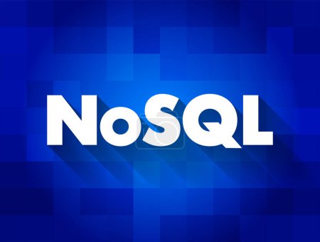 Illustration for NoSQL - database provides a mechanism for storage and retrieval of data that is modeled in means other than the tabular relations used in relational databases, text concept background - Royalty Free Image
