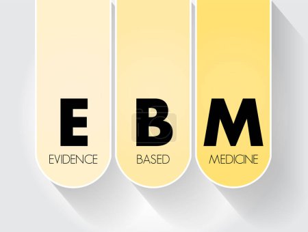 Téléchargez les illustrations : EBM Médecine fondée sur des données probantes - utilisation des meilleures données probantes actuelles pour prendre des décisions concernant les soins aux patients individuels, contexte du concept de texte d'acronyme - en licence libre de droit