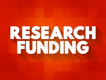Ilustración de Financiación de la investigación: un término que generalmente cubre cualquier financiación para la investigación científica, contexto del concepto de texto - Imagen libre de derechos