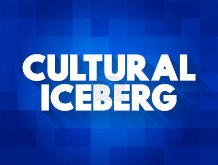 Ilustración de Iceberg cultural - el modelo de cultura utiliza la metáfora del iceberg para hacer que el concepto complejo de cultura sea más fácil de entender, el fondo del concepto de texto - Imagen libre de derechos