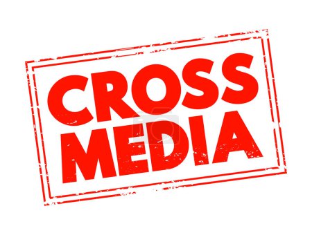 Ilustración de Cross Media - forma de promoción cruzada en la que las empresas promocionales se comprometen a superar las técnicas tradicionales de publicidad, sello de concepto de texto - Imagen libre de derechos