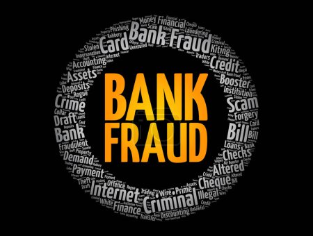 Illustration for Bank fraud - use of potentially illegal means to obtain money, assets, or other property owned or held by a financial institution, word cloud concept background - Royalty Free Image