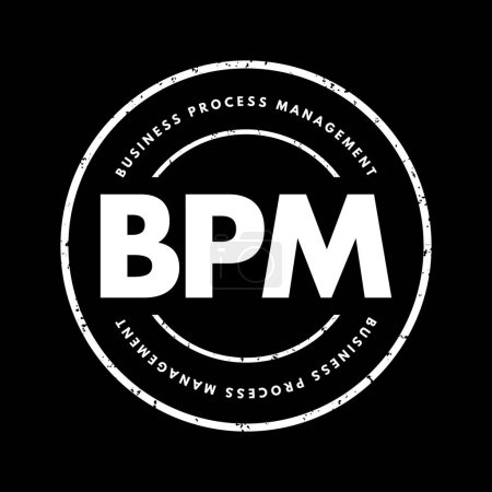 Ilustración de BPM Business Process Management: disciplina en la que las personas utilizan varios métodos para descubrir, modelar, analizar, medir, mejorar, optimizar y automatizar los procesos de negocio, el fondo del concepto de sello de texto - Imagen libre de derechos
