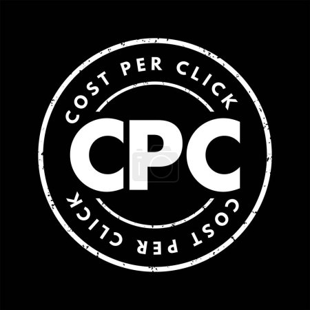 Téléchargez les illustrations : CPC Cost Per Click - Modèle de revenus publicitaires en ligne que les sites Web utilisent pour facturer les annonceurs, concept de timbre texte acronyme pour les présentations et les rapports - en licence libre de droit