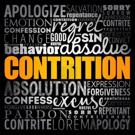 Illustration for Contrition - the state of feeling remorseful and penitent, word cloud concept background - Royalty Free Image