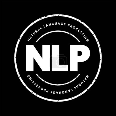 Illustration for NLP Natural Language Processing - subfield of linguistics, computer science, and artificial intelligence, interactions between computers and human language, acronym text stamp concept - Royalty Free Image
