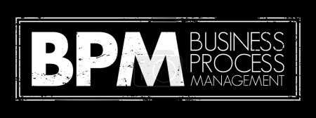 Ilustración de BPM Business Process Management: disciplina en la que las personas utilizan varios métodos para descubrir, modelar, analizar, medir, mejorar, optimizar y automatizar los procesos de negocio, el fondo del concepto de sello de texto - Imagen libre de derechos