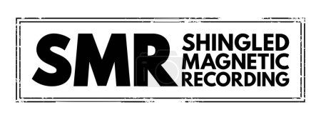 Téléchargez les illustrations : SMR - Shingled Magnetic Recording acronym, technology concept stamp - en licence libre de droit