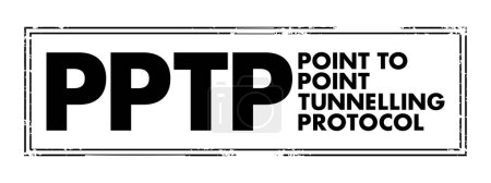 Ilustración de PPTP Point to Point Tunnelling Protocol - method for implementing virtual private networks, acronym text concept stamp - Imagen libre de derechos