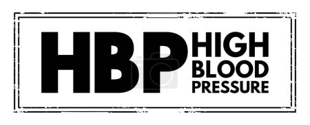Téléchargez les illustrations : HBP High blood pressure - hypertension, is blood pressure that is higher than normal, acronym text concept stamp - en licence libre de droit