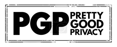 Téléchargez les illustrations : PGP - Pretty Good Privacy est un programme de cryptage qui fournit la confidentialité cryptographique et l'authentification pour la communication de données, fond de concept de technologie d'acronyme - en licence libre de droit