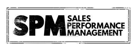 Ilustración de SPM - Sales Performance Management is a suite of operational and analytical functions that automate and unite back-office operational sales processes, acronym concept stamp - Imagen libre de derechos