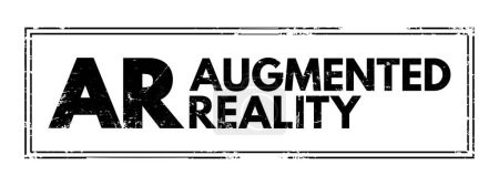 Illustration for AR Augmented Reality - interactive experience of a real-world environment where the objects that reside in the real world are enhanced by computer-generated information, acronym concept stamp - Royalty Free Image