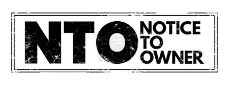 Ilustración de NTO - Notice To Owner acronym text stamp, business concept background - Imagen libre de derechos