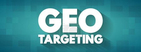 Ilustración de Geo Targeting - método de entrega de diferentes contenidos a los visitantes en función de su geolocalización, fondo de concepto de texto - Imagen libre de derechos