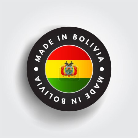 Téléchargez les illustrations : Badge d'emblème de texte Made in Bolivia, fond de concept - en licence libre de droit