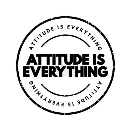 Téléchargez les illustrations : Attitude Is Everything text stamp, concept background - en licence libre de droit