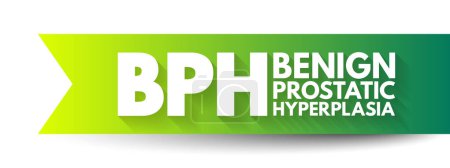 Téléchargez les illustrations : HBP Hyperplasie bénigne de la prostate - affection chez les hommes dont la prostate est hypertrophiée et non cancéreuse, acronyme texte concept contexte - en licence libre de droit