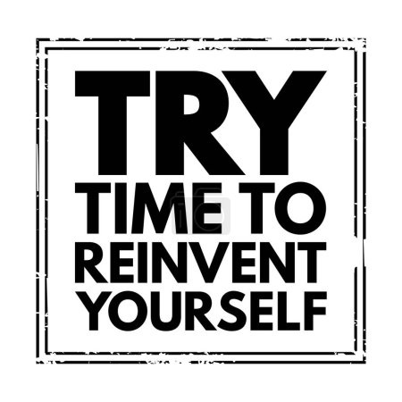 Illustration for TRY - Time to Reinvent Yourself acronym text stamp, business concept background - Royalty Free Image