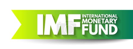 Illustration for IMF - International Monetary Fund acronym, business concept background - Royalty Free Image