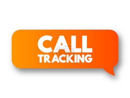 Ilustración de Call Tracking text message bubble, concept background - Imagen libre de derechos