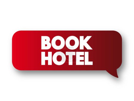 Ilustración de Reservar Hotel burbuja mensaje de texto, concepto de fondo - Imagen libre de derechos