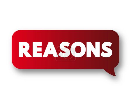 Illustration for Reasons text message bubble, concept background - Royalty Free Image