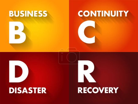 Téléchargez les illustrations : BCDR Business Continuity Disaster Recovery - minimize the effects of outages and disruptions on business operations, acronym text concept background - en licence libre de droit