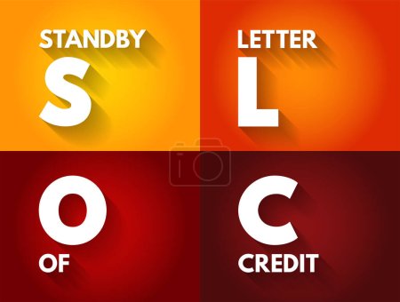 Ilustración de SLOC Standby Letter Of Credit - legal document that guarantees a bank's commitment of payment to a seller, acronym text concept background - Imagen libre de derechos
