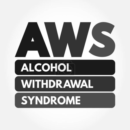 Illustration for AWS - Alcohol Withdrawal Syndrome is a set of symptoms that can occur following a reduction in alcohol use after a period of excessive use, acronym text concept background - Royalty Free Image