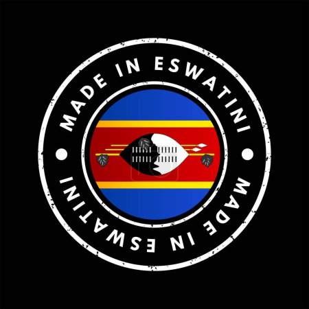 Téléchargez les illustrations : Made in Eswatini text emblem stamp, concept background - en licence libre de droit
