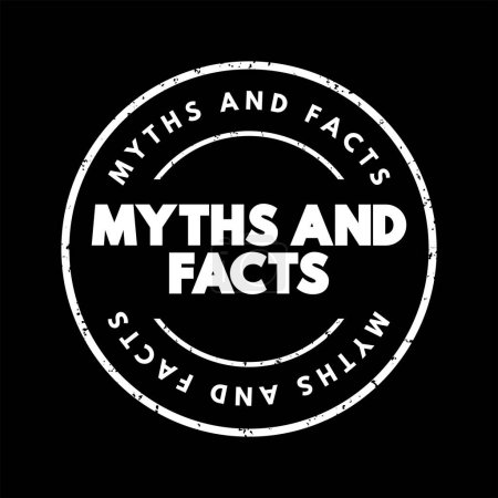 Téléchargez les illustrations : Myths And Facts text stamp, concept background - en licence libre de droit