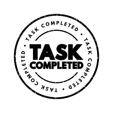 Illustration for Task Completed text stamp, concept background - Royalty Free Image