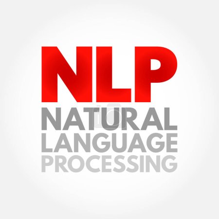 Ilustración de NLP Natural Language Processing - subcampo de la lingüística, la informática y la inteligencia artificial, las interacciones entre las computadoras y el lenguaje humano, el concepto de texto acrónimo - Imagen libre de derechos