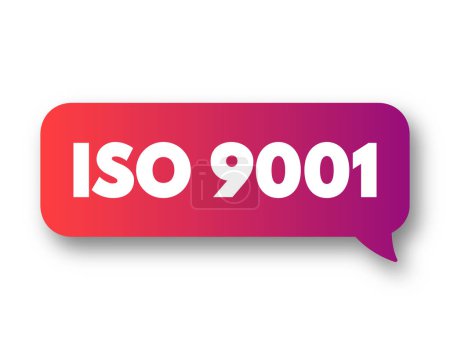 Téléchargez les illustrations : ISO 9001 - norme internationale qui spécifie les exigences pour un système de gestion de la qualité, bulle de message texte concept - en licence libre de droit
