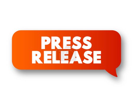 Illustration for Press Release - official statement delivered to members of the news media for the purpose of providing information, text concept message bubble - Royalty Free Image