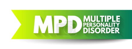 Illustration for MPD Multiple Personality Disorder - mental disorder characterized by the maintenance of at least two distinct and relatively enduring personality states, acronym text concept background - Royalty Free Image